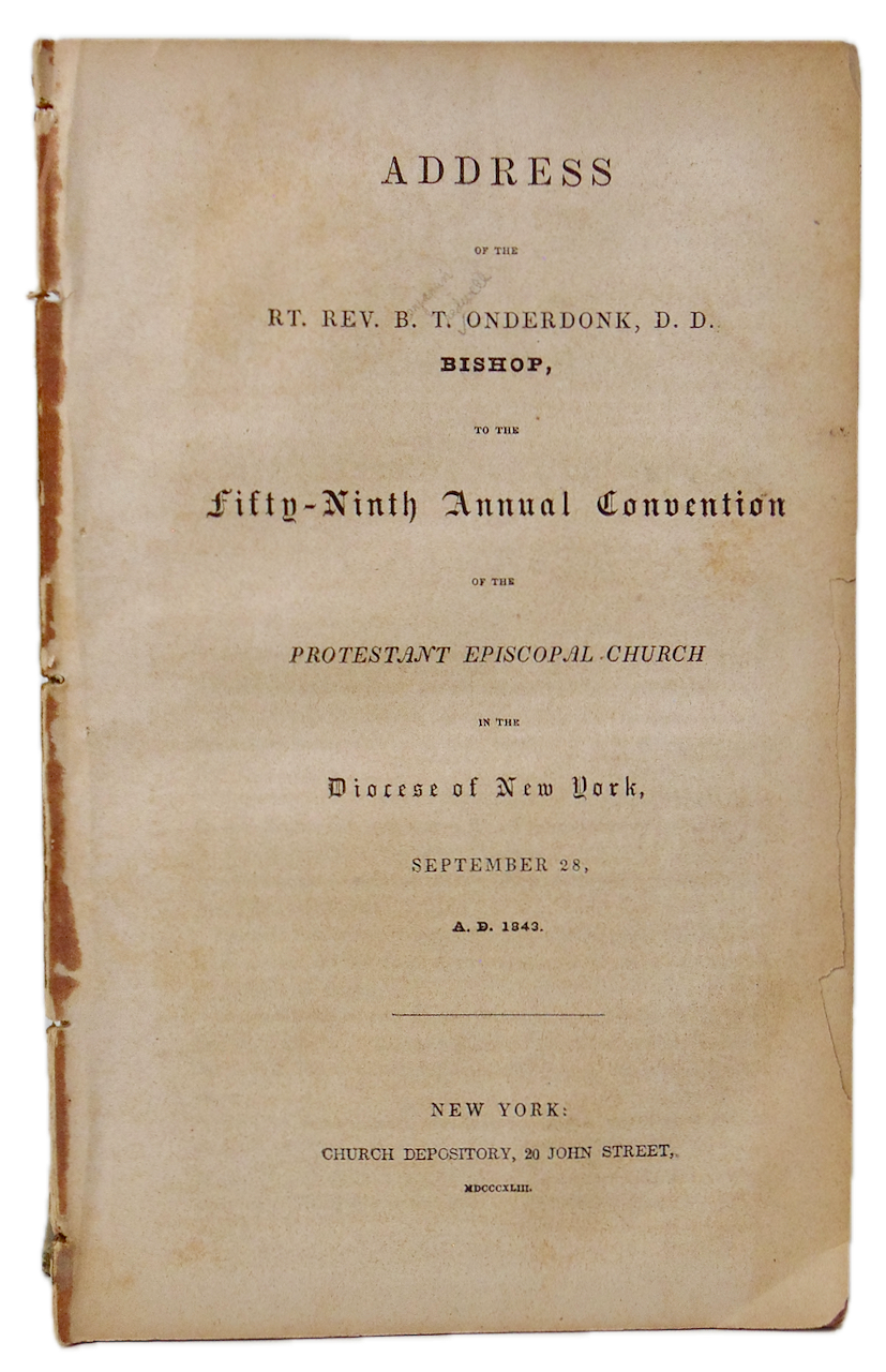 1843 Bishop Onderdonk Annual Convention Report, Defends His Ordinations