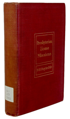 Presbyterian Home Missions 1902 Alaska, Mormons, Appalachia