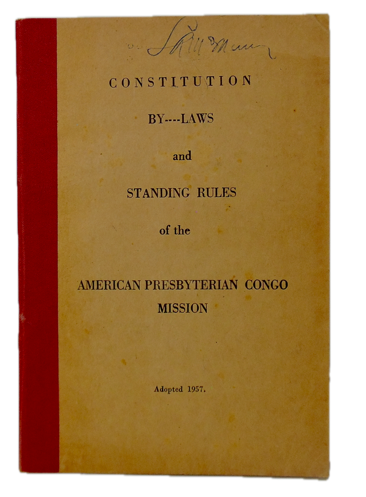 By-Laws,  Standing Rules of the American Presbyterian Congo Mission Adopted 1957