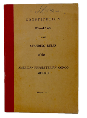 By-Laws,  Standing Rules of the American Presbyterian Congo Mission Adopted 1957