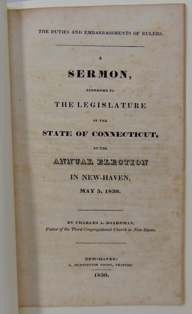 The Duties and Embarrassments of Rulers 1830 Election Sermon