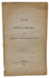 The Tenth Annual Report of the American Sunday-School Union, May 20, 1834