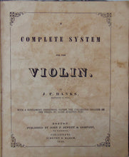 Load image into Gallery viewer, The American Violinist, A Complete System for the Violin (1847)