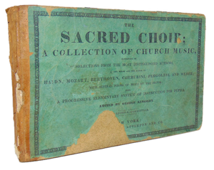 Kingsley. The Sacred Choir; A Collection of Church Music (1845)