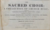 Kingsley. The Sacred Choir; A Collection of Church Music (1845)