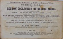 Load image into Gallery viewer, Carmina Sacra: or Boston Collection of Church Music (1843)