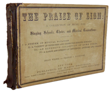 Load image into Gallery viewer, Praise of Zion: A Collection of Music  &amp; Hymn Tunes (1865)