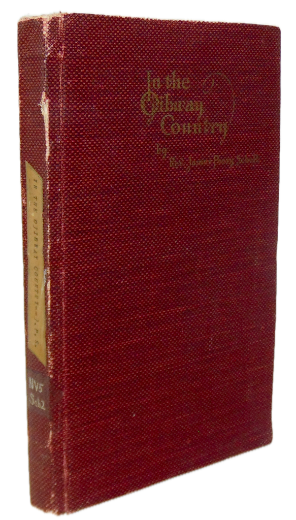 In the Ojibway Country: A Story of Early Missions on the Minnesota Frontier 1911