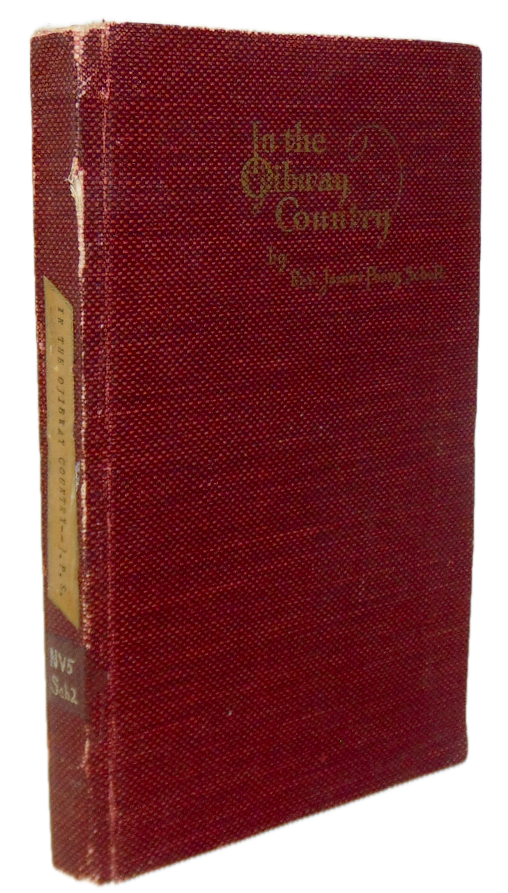 In the Ojibway Country: A Story of Early Missions on the Minnesota Frontier 1911