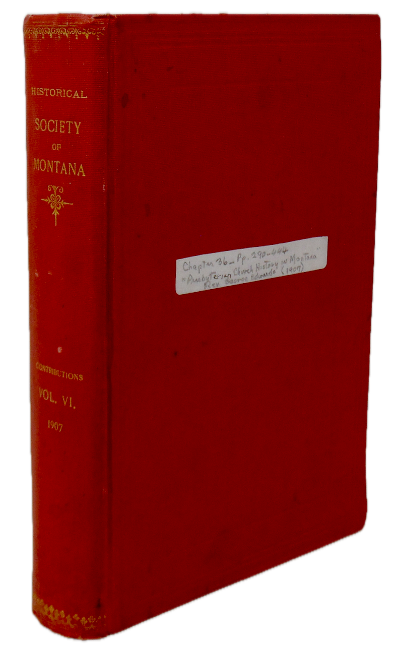 Presbyterian Church History in Montana (1907)