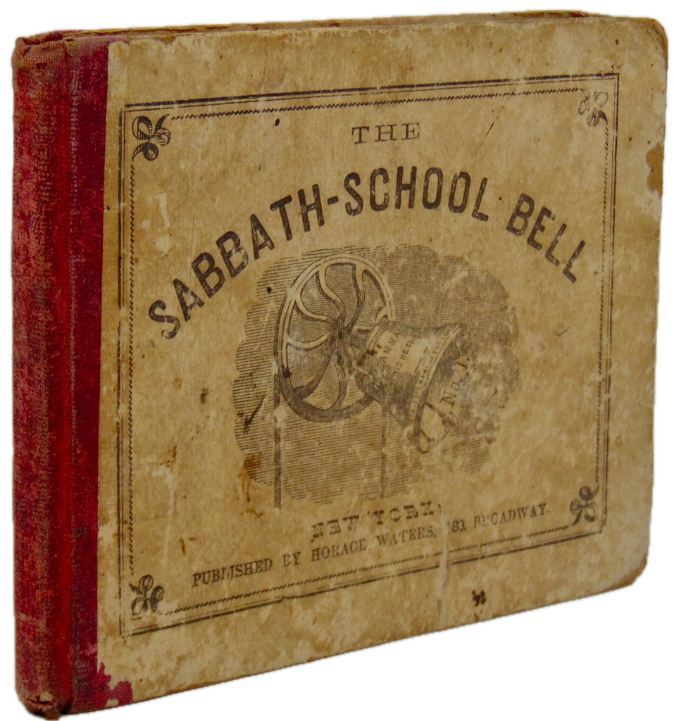 The Sabbath-School Bell : No. 1. A New Collection of Choice Hymns and Tunes