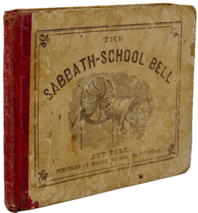 The Sabbath-School Bell : No. 1. A New Collection of Choice Hymns and Tunes