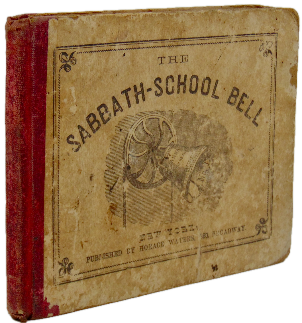The Sabbath-School Bell : No. 1. A New Collection of Choice Hymns and Tunes