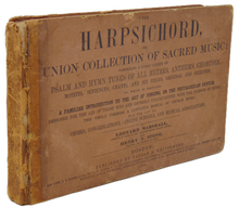 Load image into Gallery viewer, The Harpsichord, or Union Collection of Sacred Music (1852)