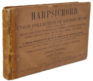 The Harpsichord, or Union Collection of Sacred Music (1852)