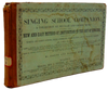 The Singing School Companion : A Collection of Secular and Sacred Music (1852)