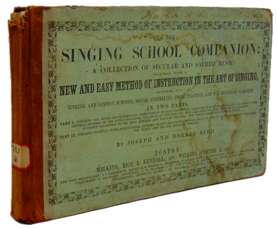 The Singing School Companion : A Collection of Secular and Sacred Music (1852)