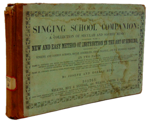 The Singing School Companion : A Collection of Secular and Sacred Music (1852)