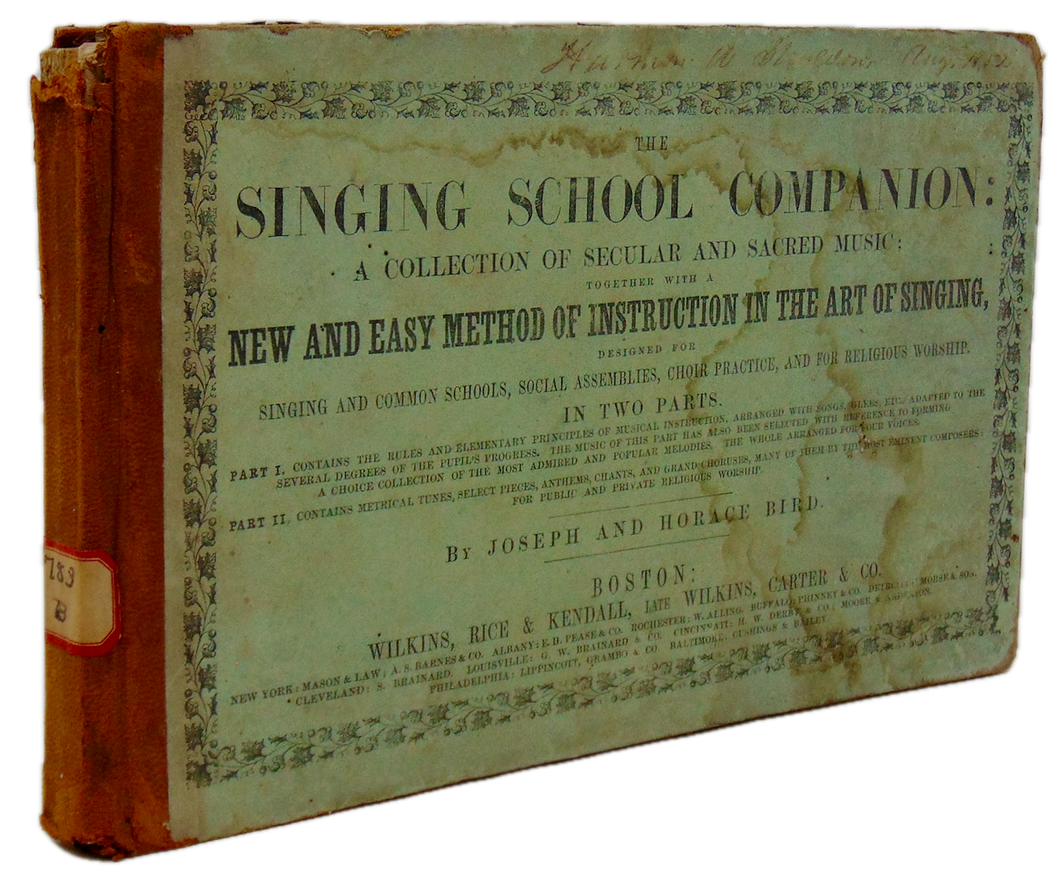 The Singing School Companion : A Collection of Secular and Sacred Music (1852)