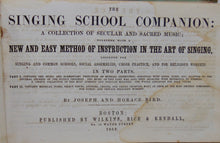 Load image into Gallery viewer, The Singing School Companion : A Collection of Secular and Sacred Music (1852)
