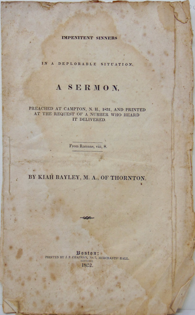 Kiah Bayley. Impenitent Sinners in a Deplorable Situation (1832)