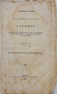 Kiah Bayley. Impenitent Sinners in a Deplorable Situation (1832)