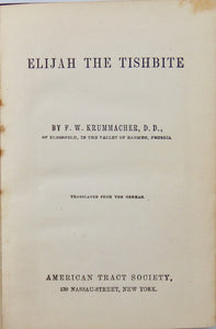 Elijah the Tishbite, by F. W. Krummacher