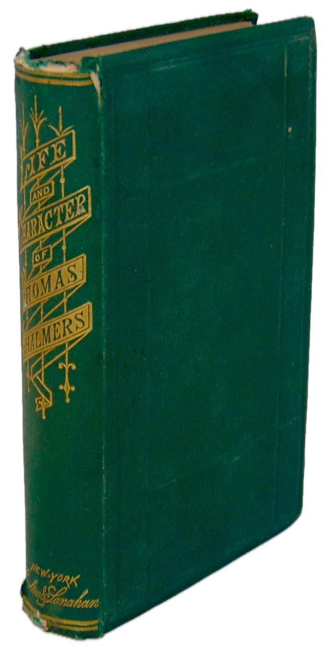 Thomas Chalmers : A Biographical Study