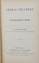 Load image into Gallery viewer, Thomas Chalmers : A Biographical Study
