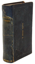 Load image into Gallery viewer, Hymns for the use of The Methodist Episcopal Church. Revised Edition. 1849