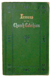 Lessons on The Anglican Church Catechism