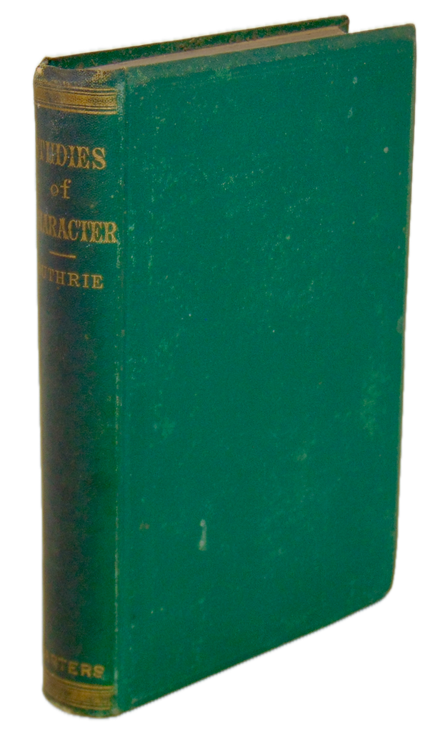 Thomas Guthrie. Studies of Character from the Old Testament