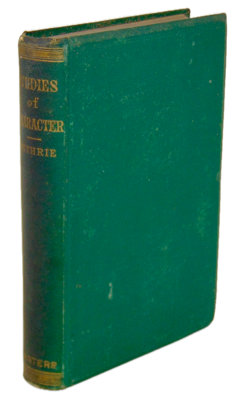 Thomas Guthrie. Studies of Character from the Old Testament