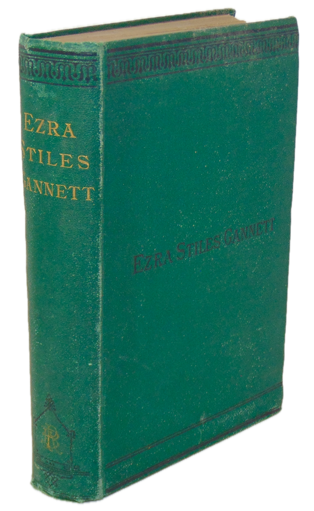 Ezra Stiles Gannett : Unitarian Minister in Boston, 1824-1871