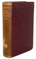 John Stuart Mill. An Examination of Sir William Hamilton's Philosophy