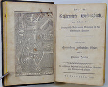 Load image into Gallery viewer, Das kleine Reformirte Gesangbuch 1829 Evangelical Reformed Hymnal