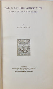 Bret Harte. Tales of the Argonauts and Eastern Sketches (1900)