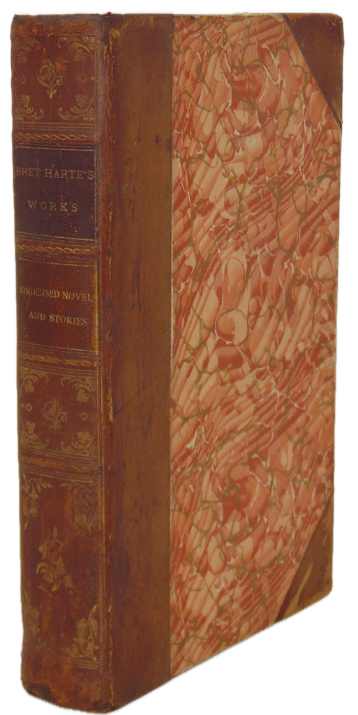 Bret Harte. Novels and Stories of the Gold Rush (1899)