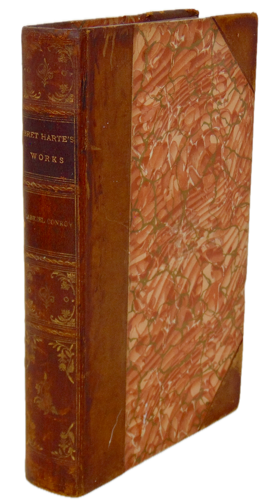 Bret Harte. Gabriel Conroy, 1882 San Francisco novel