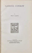 Load image into Gallery viewer, Bret Harte. Gabriel Conroy, 1882 San Francisco novel