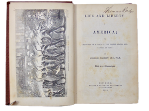 Life and Liberty in America: a Tour of the United States and Canada in 1857–58