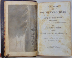 Prairie and Rocky Mountain Adventures of Life in the West (1866)