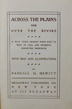 Load image into Gallery viewer, Across the Plains and Over the Divide, A Mule Train Journey East to West in 1862