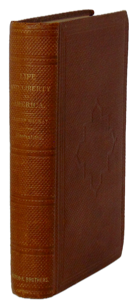 Life and Liberty in America: a Tour of the United States and Canada in 1857–58
