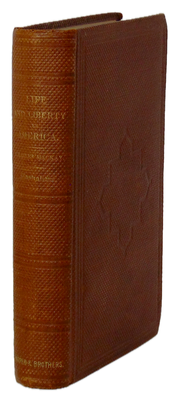 Life and Liberty in America: a Tour of the United States and Canada in 1857–58
