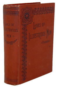 Plutarch's Lives of Illustrious Men (1881)