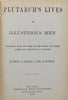 Plutarch's Lives of Illustrious Men (1881)