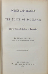 Hugh Miller.  Scenes & Legends of The North of Scotland, The History of Cromarty