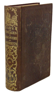 The Life and Voyages of Americus Vespucius, the Discovery of the New World