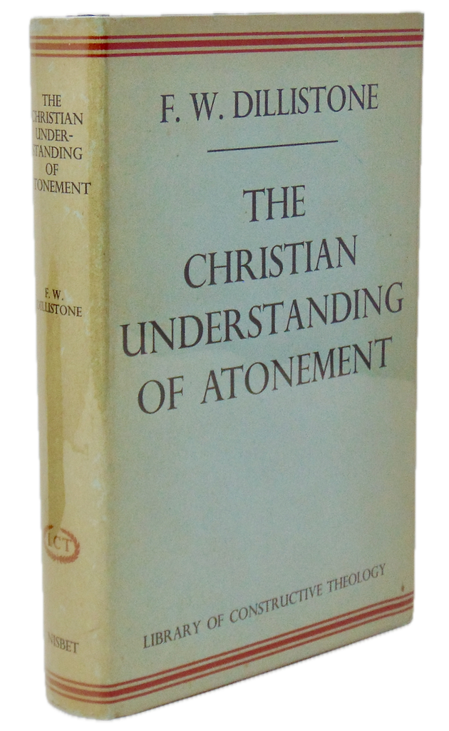 Dillistone.  The Christian Understanding of Atonement. 1968 1st edition